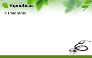 Hipnóticos
Insomnio
 