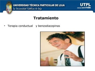 Tratamiento Terapia conductual  y benzodiacepinas 