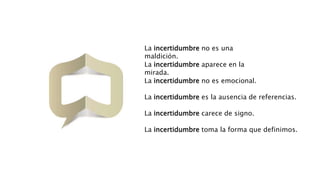 Psicología de la incertidumbre -Abordaje | PPTX