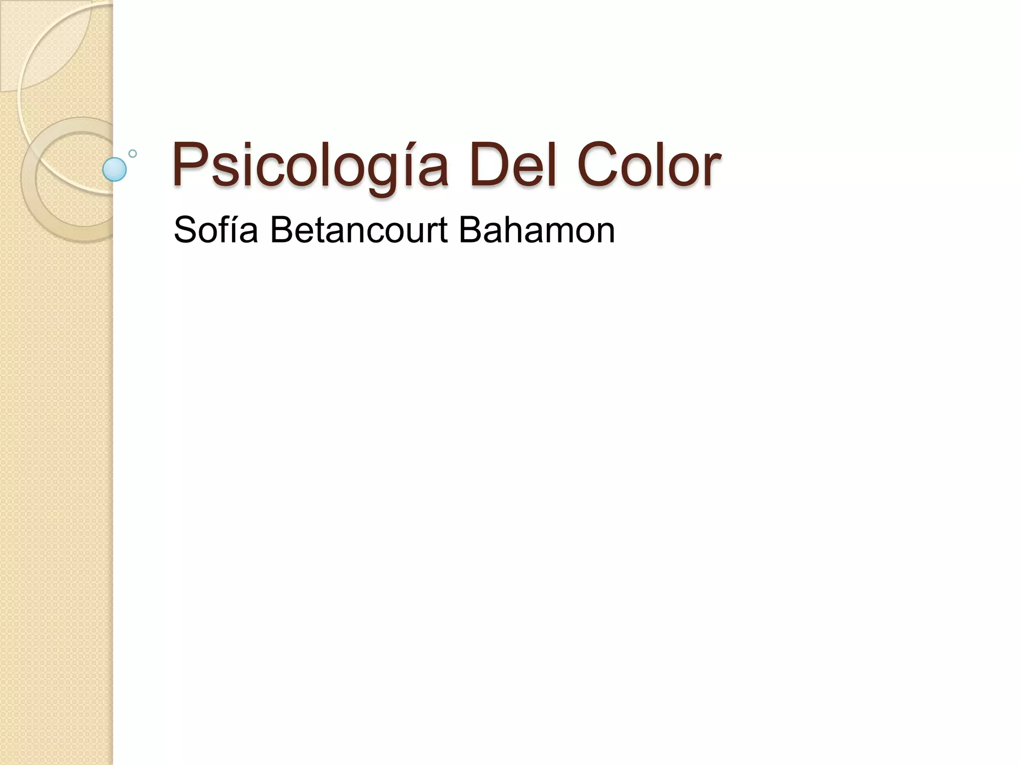 Psicología del color sofia betancourt bahamon | PPT