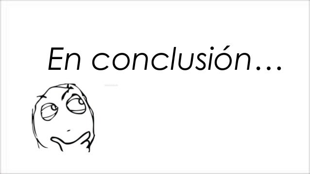 Resultado de imagen para en conclusion