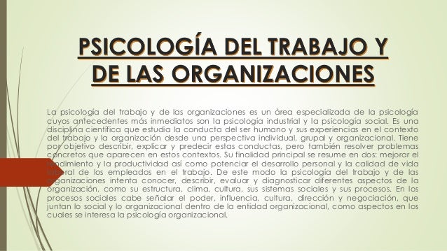 Psicología del trabajo y de las organizaciones