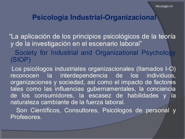 Cual Es La Importancia De La Psicologia Industrial es.slideshare.net