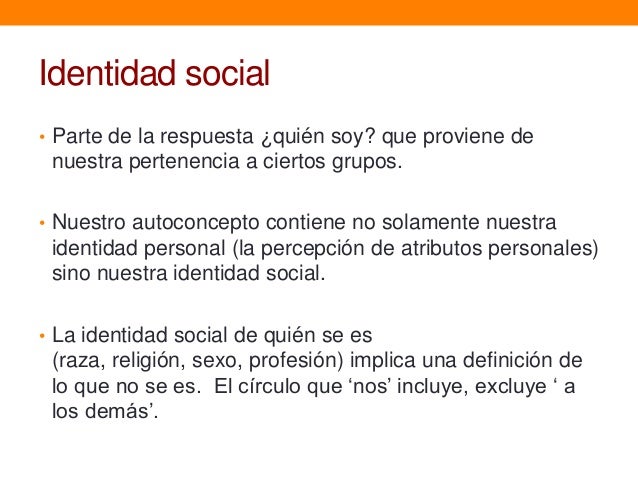 Psicología social Autoconcepto e Identidad