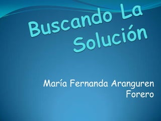 María Fernanda Aranguren
Forero
 