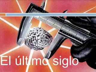 El último siglo
 