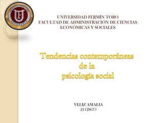 UNIVERSIDAD FERMÍN TORO
FACULTAD DE ADMINISTRACIÓN DE CIENCIAS
        ECONÓMICAS Y SOCIALES




             VELIZ AMALIA
               21128675
 