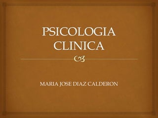 MARIA JOSE DIAZ CALDERON
 