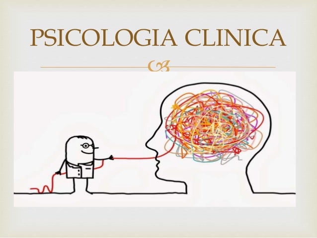 EN QUE CONSISTE LA PSICOLOGIA CLINICA_2 EN QUE CONSISTE LA PSICOLOGIA CLINICA_2