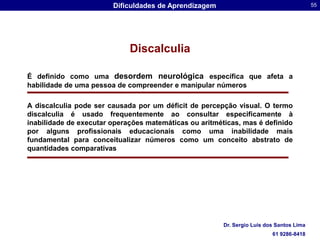 Tende a ver o mundo, em grande parte,  de suas próprias perspectivas