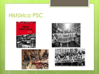 Histórico PSC
 