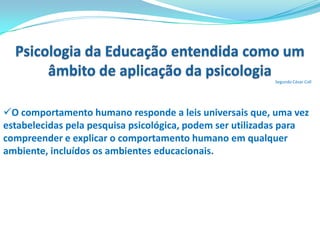Origens da PsicologiaPrincipais escolas de pensamento psicológicoFuncionalismoWilliam  James1842 - 1910James Rowland Angell1869 - 1949Aos Estruturalistas interessava “O que é consciência?” Os Funcionalistasperguntavam: “Para que serve a consciência?”.