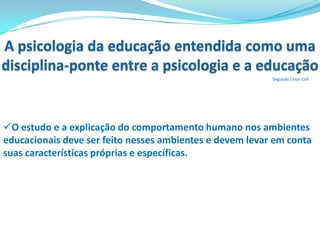 Johann Friedrich Herbart (1776-1841)Análise sistemática da educação possibilitou que a Pedagogia fosse formulada como ciência.Pressupostos básicos:Ênfase na formação moral;
