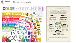 El color y la tipografía
 