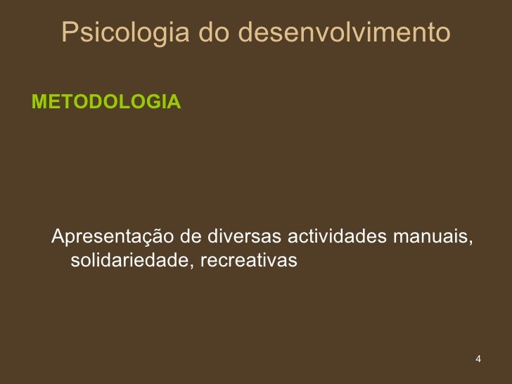 Psicologia Do Desenvolvimento Psicologia Do Desenvolvimento
