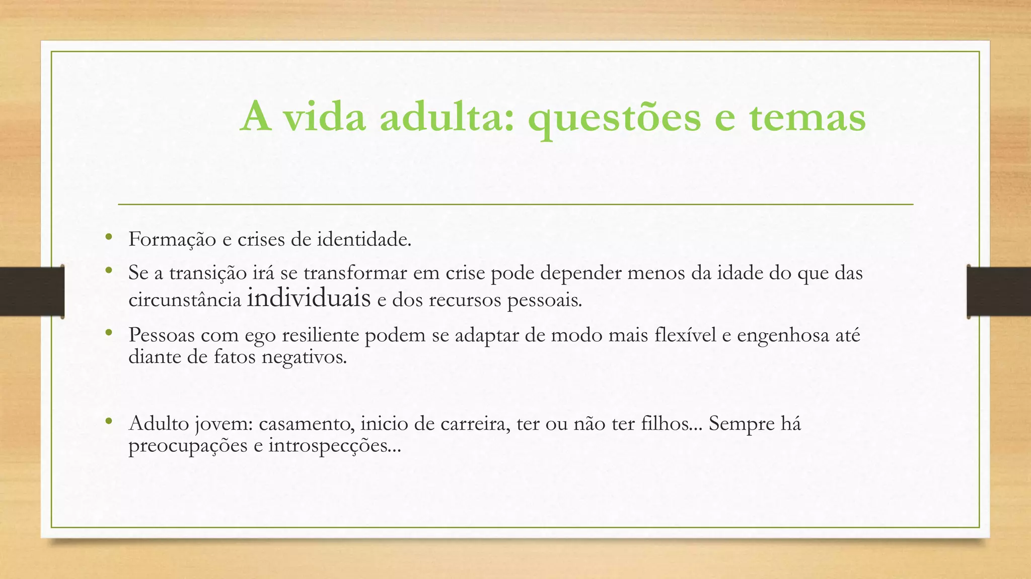 Psicologia do desenvolvimento adulto e terceira idade aula 01 | PPTX ...