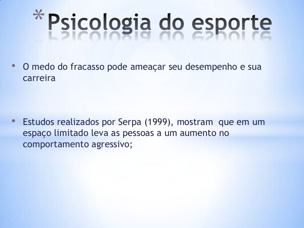 Psicologia do esporte Psicologia do esporte