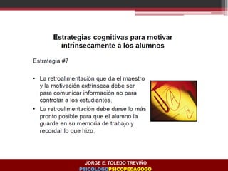 JORGE E. TOLEDO TREVIÑO
PSICÓLOGOPSICOPEDAGOGO
 