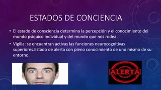 Psicologia estado de conciencia | PPTX