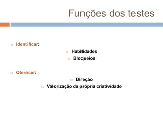 Medindo a criatividadeNos primeiros testes, utilizados até hoje, a criatividade era vista como pensamento divergente, “uma atividade mental inovadora e original que se desvia dos padrões convencionais e resulta em mais de uma solução aceitável para um problemas” (DAVIDOFF, 2001).A observação das habilidades e características de pessoas criativas é utilizada pelo psicólogo para construir os testes.