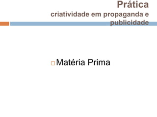 Medindo a criatividadeOs testes de criatividade passaram a contemplar a complexidade da mesma, levando em conta o contexto cultural e suas reflexões em relação à idade, formação, sexo, etc., do indivíduo.