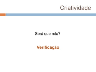 Por quê?InovaçãoMostrar serviço ou produto