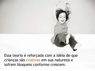 Freud e oprocesso criativoIndividuação – meta do desenvolvimento da psiqueAfrouxando oegoDesenvolvendo a aspiração natural ao acessar oinconsciente
