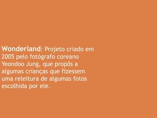 Nachmanovitch (1993) fala sobre uma criança de quatro anos que desenhava árvores extraordinárias e imaginativas, próximas ao real de forma vibrante, mas quando ela estava na pré-escola começou a desenhar árvores-palitos assim como todas as outras crianças.