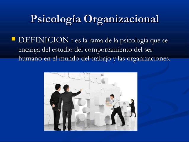 Psicologia organizaciona lppt