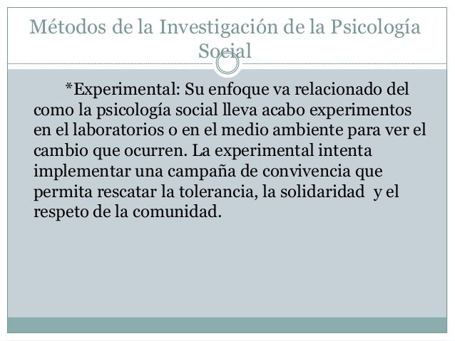 Métodos de Investigación en la Psicología Social