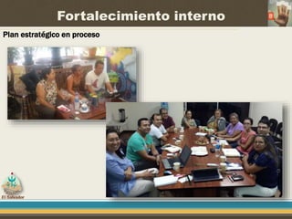 Fortalecimiento interno
Plan estratégico en proceso
 