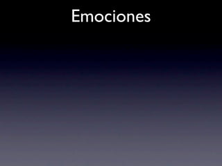Emociones
 