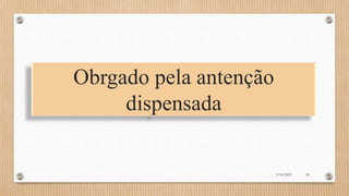 3/18/2023 20
Obrgado pela antenção
dispensada
 