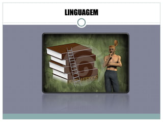 LINGUAGEM 