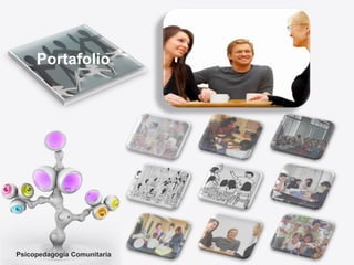 Psicopedagogía Comunitaria Portafolio 