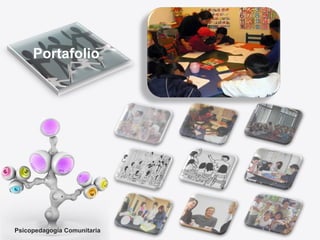Psicopedagogía Comunitaria Portafolio 