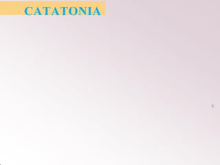 CATATONIA
 