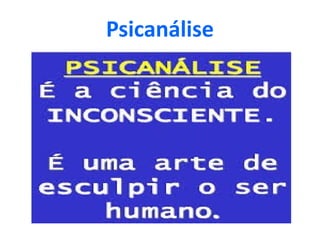 Psicanálise
 