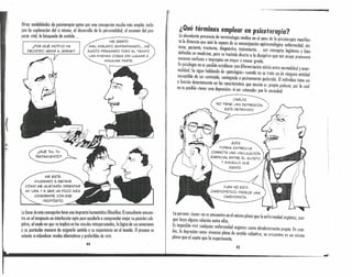 ¿POR QUÉ MOTIVO HA
DECIDIDO VENIR A VERME?
¿QUÉ TAL TU
TRATAMIE"TO?
ME ESTÁ
AYUDANDO A DEFINIR
CÓMO ME GUSTARíA ORIENTAR
MI VIDA YA SER UN POCO MÁS
COHERENTE CON ESE
?ROPÓSITO.
Lo base de esto concepción tiene uno impronta humanístico-filosófi((]. Elc~nsultant~ ~,ncuen-
trn en el terapeuta un interlocutor apto para ayudarlo a comprender, ~elor su poslclon,sub-
jetiva, el modo en que se impli((] en los vínculos interper~ona.les, la loglco de sus emociones
y su particular manera de asignarle sentido a s~ expene~~1O en el mundo. El proceso se
oriento a vislumbrar modos alternativos y preferibles de VIVIr.
44
¿Qué términos emplear en psicoterapia? .
La abundante presencia de terminología médico en el seno de la psicoterapia manifies-
ta la distancia que aún la separa de su emancipación epistemológico: enfermedad, sín-
toma, paciente, trastorno, diagnóstico, tratamiento ... son conceptos legítimos y bien
definidos en medicina, pero su traslado directo a la disciplina que nos ocupo promueve
nociones confusas e impropios en mayor o menor grado.
Enpsicología no es posible establecer una diferenciación nítida entre normalidad y anor-
ma~idad. Se sigue habiando de «patologías» cuando no se trata ya de ninguna entidad
susceptible de ser contraída, contagiada o pasivamente padecida. El individuo tiene un
a función determinante en las características que asume su propio padecer, por lo cual
no es posible «tener una depresión» ni ser «atacado» por la ansiedad:
CARLOS
NO TIENE UNA DEPRESiÓN:
ESTÁ DEPRIMIDO.
----
ESTA
FORMA EXPRESIVA
CONNOTA UNA VINCULACIÓN
ESENCIAL ENTRE EL SUJ'ETO Iq¡'.~_
Y AQUELL.O QUE
SIENTE.
J'UAN NO ESTÁ
CARDIOPÁ TlCO: PADECE UNA
CARDIOPATíA.
la persona «Juan» no se encuentra en el mismo plano que la enfermedad orgónicG,aun-
que haya alguna relación entre el/os.
Es imposible vivir cualquier enfermedad orgóniCG como absolutamente propia. En cam-
bio, la depresión como vivencia plena de sentido subjetivo, se encuentra en un mismo
plano que el sujeto que la experimento. -
45
 