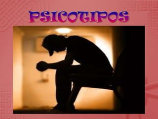 PSICOTIPOS 