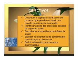 OBJECTIVOS:
          	
  




                 2	
  
 