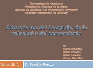 Marzo 2012   Dr. Franklin Perozo
 