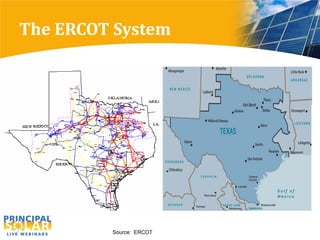 The ERCOT System




         Source: ERCOT
 