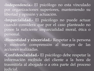 LOS INFORMES JUDICIALESUn psicólogo  jurídico puede aportar de dos tipos:PERICIAL: Responde a las preguntas solicitadas judicialmente.DOCUMENTAL: Describe aquellos elementos sobre los cuales considera el tribunal o juez que puede tener información relevante. 