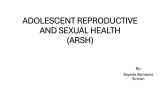 Adolescent reproductive and sexual health | PDF