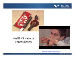 Nestlé Kit Kat e os
 organtotangos


                      ......FilmesRSANestlé Orangotango.avi
 