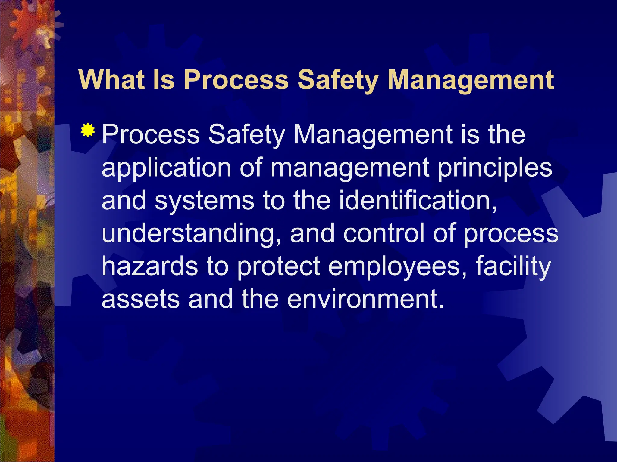 Process Safety Management Presentation PPT | PPT