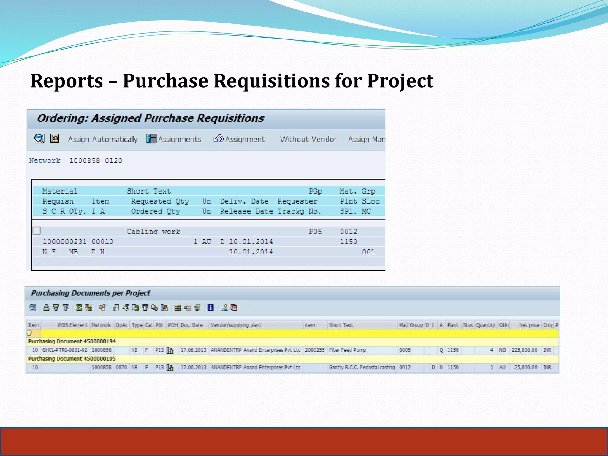Reports – Purchase Requisitions for Project
 