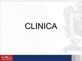 CLINICA
 