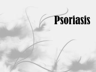 Psoriasis 